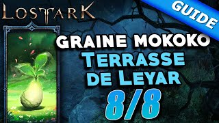 Terrasse de Leyar  Graines Mokoko  Tous les emplacements  Lost Ark [upl. by Zsa273]