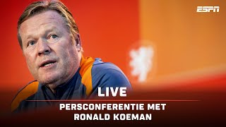 Ronald Koeman over Oranjeselectie tegen 🇩🇪 amp 🇧🇦  Persconferentie Nations League 🎙️ [upl. by Attelahs554]