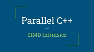 Parallel C SIMD Intrinsics [upl. by Akciret]