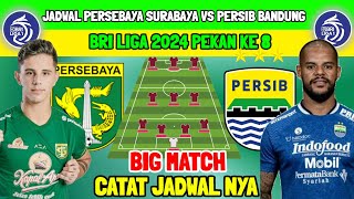 JADWAL PERSEBAYA VS PERSIB BANDUNG  BRI LIGA 1 PEKAN KE 8  BIG MATCH PERSEBAYA VS PERSIB  PERSIB [upl. by Fantasia613]