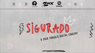 Zack Tabudlo  Sigurado Sabihin Mo Na Digital Concert [upl. by Nitsed]