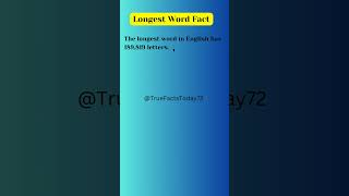 Longest Word Fact shortsfeed truefacts truefactstoday facts shorts FactEducation [upl. by Enyar]