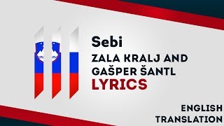 Slovenia Eurovision 2019 Sebi  Zala Kralj and Gašper Šantl Lyrics Inc English translation 🇸🇮 [upl. by Giacomo1]