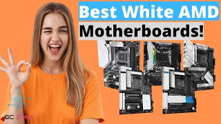 THE BEST WHITE AMD MOTHERBOARDS TODAY TOP 3 [upl. by Chuu148]