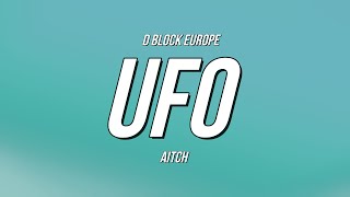 D Block Europe Young Adz amp Dirtbike LB x Aitch  UFO Lyrics [upl. by Ezirtaeb]