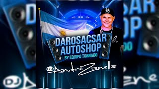 CD DAROSACSAR AUTOSHOP ARGENTINA 2024 Dj André Zanella [upl. by Chadabe869]