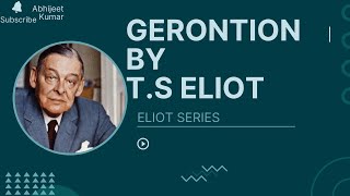 GERONTION By TS ELIOT  Summary  English  Notes  PPU [upl. by Kina]