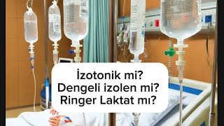 Kristaloidler hangileri ringerlaktat isolyte izotonik mayiler [upl. by Feirahs]