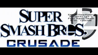 Let’s Play Super Smash Bros Crusade Part 30 [upl. by Aicemed]