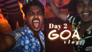 GOA VLOGS SERIES  DAY 2 IN GOA 🏖️  BakchodiNhiRukniChahiye subscribe like share [upl. by Eicarg]