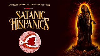 Satanic Hispanics 2022 Horror Anthology Review [upl. by Ardnahc]