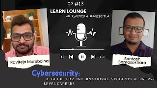 Cybersecurity A Guide for International Students amp EntryLevel Careers podcast cybersecurity [upl. by Alaric]