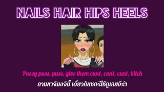 Thai Sub Todrick Hall  Nails Hair Hips Heels [upl. by Aicnarf]