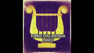 Kıbrıs Yollarında Marşı ✓ Temmuz 2024 [upl. by Illehs]