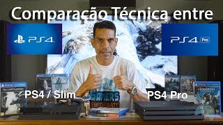 PS4 PRO  COMPARATIVO TÉCNICO COM O PS4 NORMAL QUAL A MAIOR DIFERENÇA ENTRE ELES [upl. by Irneh]