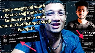 Sayip Vs Kaztro 1v1 TDM kalikkan pattumo ennu chat ill  Sayip Parajath KaztroGAMINGYT Sayip0P [upl. by Gnilyam]