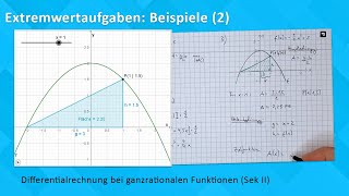 Extremwertaufgaben Dreiecke unter Parabel mit maximalem Flächeninhalt [upl. by Wixted]