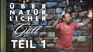 quotGOTTES POWER IN DEINEM LEBENquot  Übernatürlicher Gott  Teil 1 mit Karl Michael Pilsl [upl. by Xylia]