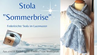 Stola quotSommerbrisequot  federleichte Sommerstola im Lacemuster [upl. by Idham]