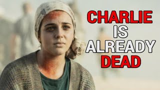 Fear The Walking Dead Season 8 Why Charlie Is Already Dead [upl. by Isolde]