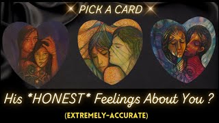 🤔 His HONEST Feelings  Thoughts  About You 😩 ✨ 🤯 👀 Tarot Psychic Reading 🦋 Pick a Card [upl. by Aikit510]