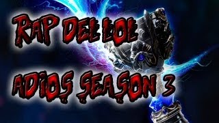 Rap del LOL  ¡Adiós Season 3  SHARKNESS [upl. by Abehsile]