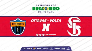 Campeonato Brasileiro  Passo Fundo x São Joseense  Oitavas  Volta  Ao vivo [upl. by Zetneuq733]