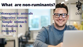 What are non ruminants  monogastric [upl. by Nonac263]