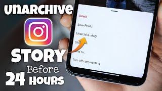 How to Unarchive Story on Instagram Before 24 Hours [upl. by Stacee604]