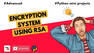 10 Encryption System Using RSA Algorithm Advanced Python Projects  For Beginners  Jr Eternal [upl. by Kinsman]