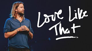 Love Like That  Jon Egan  New Life Church [upl. by Leohcin220]