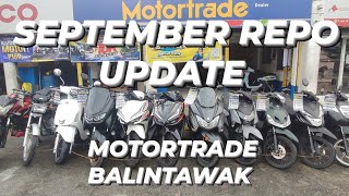 SEPTEMBER 2024 REPO UPDATE  MOTORTRADE BALINTAWAK 09999923701 [upl. by Golub268]