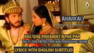 Bas Ishq Muhabbat Apna Pan  Anarkali  Shabnam Majeed  Supreme Ishq  Lyrics  Visionistan [upl. by Emelita333]