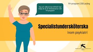 KUI  YHProgram  Specialistundersköterska psykiatri  2024 [upl. by Ennairac]