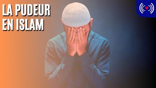 LA PUDEUR EN ISLAM [upl. by Ainatit]