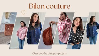 Bilan couture  oser les gros projets [upl. by Eerol]