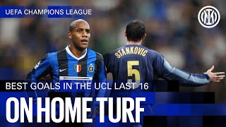 MAICON STANKOVIC MILITO AND MORE 🔥⚽  BEST GOALS IN THE UCL LAST 16 🙌🖤💙  ON HOME TURF 🏟️✨ [upl. by Nore924]