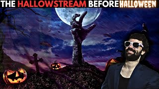 THE HALLOWSTREAM BEFORE HALLOWEEN [upl. by Ulises]