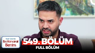 En Hamarat Benim 549 Bölüm [upl. by Ziguard]