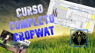 Tutorial Completo de CROPWAT [upl. by Adelaide]