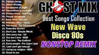 New Best Songs Ghost Mix Collection of New Wave Disco 80s Nonstop Remix [upl. by Eamanna]