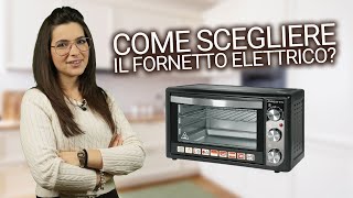 Fornetto elettrico Come scegliere il migliore fra tutti i forni disponibili [upl. by Karlik]