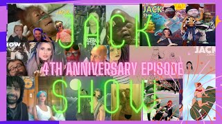 JACK Show 4th Anniversary Episode What A Long Strange Trip Its Been [upl. by Eikceb680]