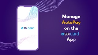 Setting up amp Managing Autopay on the SBI Card App Quick Guide [upl. by Limoli]