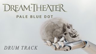 Pale Blue Dot  Dream Theater Drum Track [upl. by Ignatius]