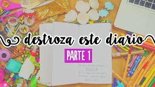 Destroza este diario parte 1 Inspiración ✄ Craftingeek [upl. by Buseck]