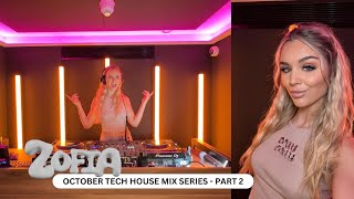 ZOFIA  October Mix Series Part 2  Tech House  Tracks from RUZE Green Velvet Josh Baker amp more [upl. by Leinehtan]