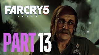 Far Cry 5 Walkthrough Gameplay Part 13 [upl. by Maker762]