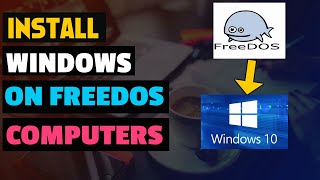 How to install Windows on a FreeDos Computer [upl. by Eleirbag562]