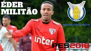 ÉDER MILITÃO  CÓPIA DE BASE PES 2018 [upl. by Weasner]